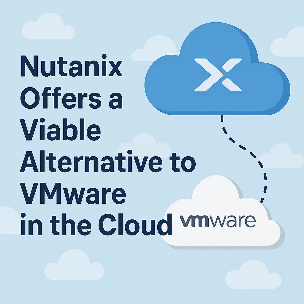 Image and text showing Nutanix offers a viable alternative to VMWare in the cloud